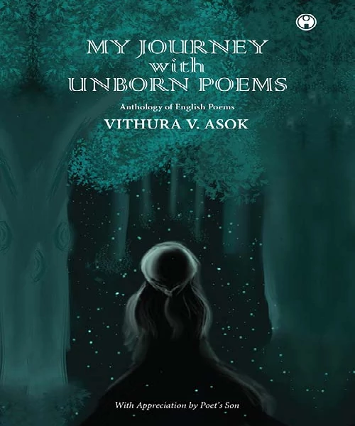 My Journey with Unborn Poems
