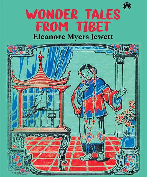 Wonder Tales from Tibet