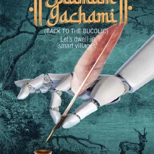 Gramam Gachami (Back To The Bucolic)