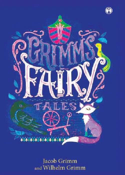 Grimms’ Fairy Tales