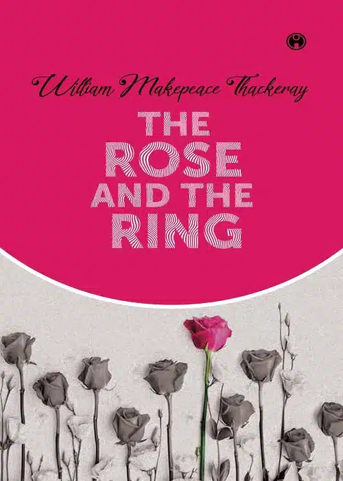 The Rose And The Ring
