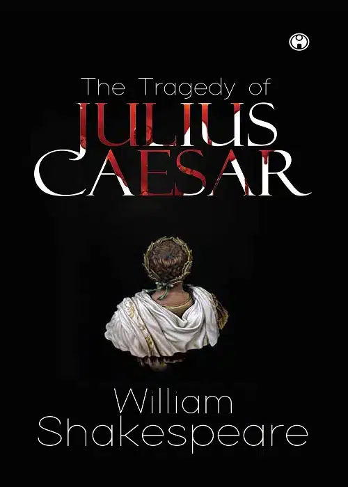 The Tragedy of Julius Caesar