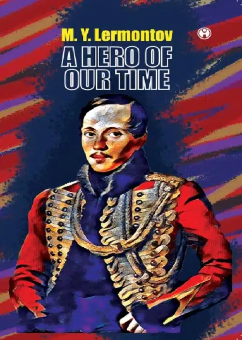 A Hero of Our Time
