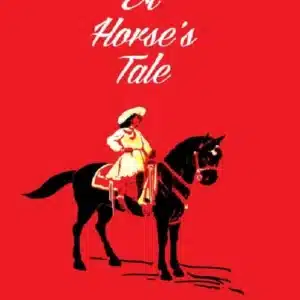 A Horse’s Tale