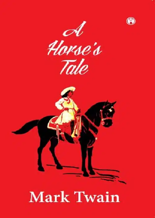 A Horse’s Tale
