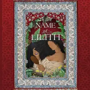 In the Name of Lilith