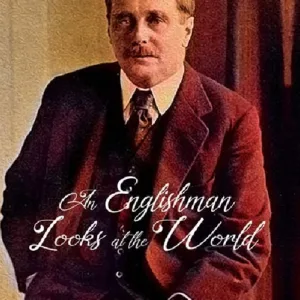 AN ENGLISHMAN LOOKS AT THE WORLD
