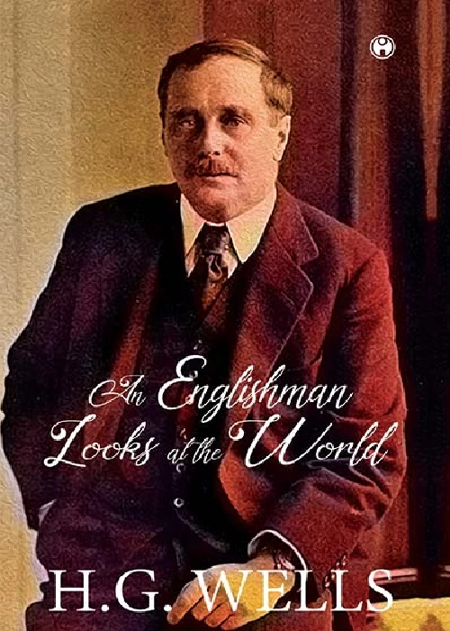 AN ENGLISHMAN LOOKS AT THE WORLD