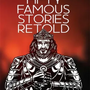 FIFTY FAMOUS STORIES RETOLD