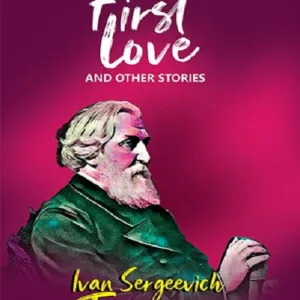 First love and other stories