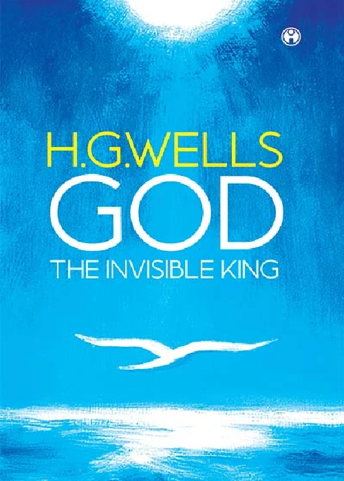 GOD THE INVISIBLE KING