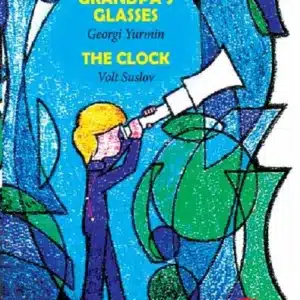 Grandpa’s Glasses, The Clock