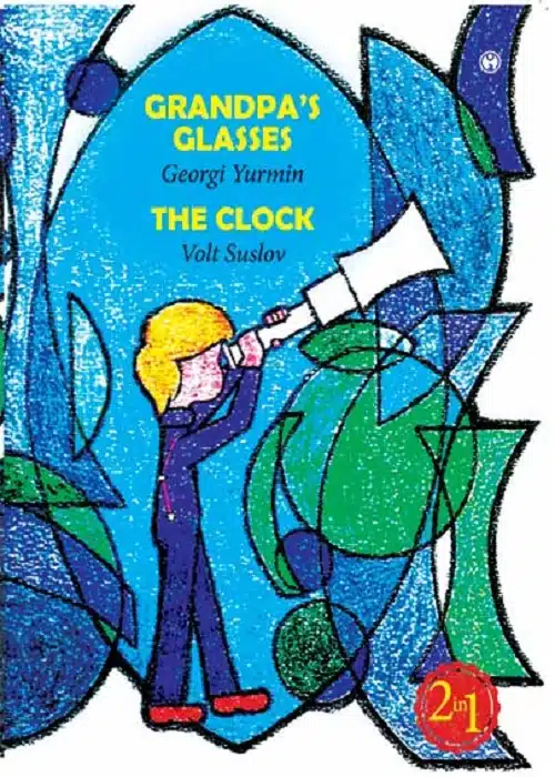 Grandpa’s Glasses, The Clock