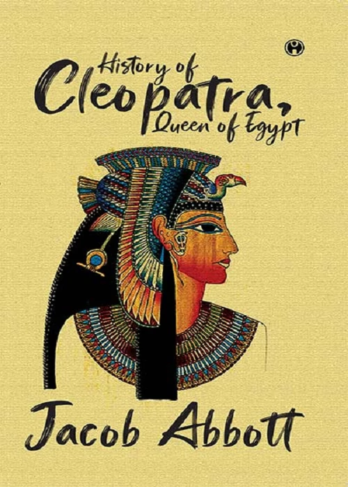 History of Cleopatra, Queen of Egypt