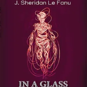 IN A GLASS DARKLY
