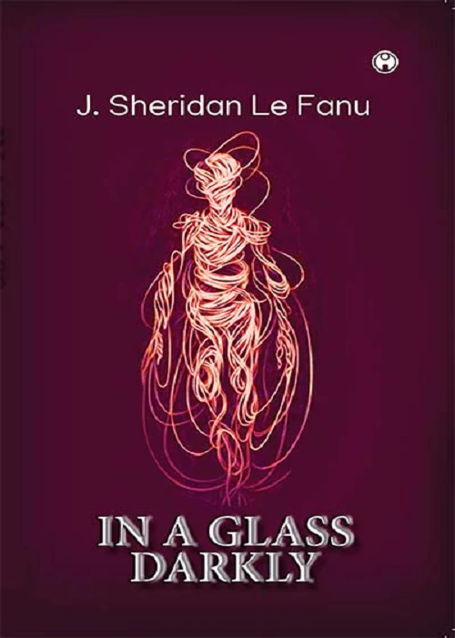 IN A GLASS DARKLY
