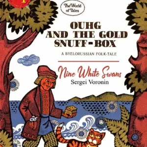 Ouhg and the gold snuff box, Nine White Swans