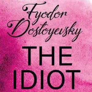 THE IDIOT