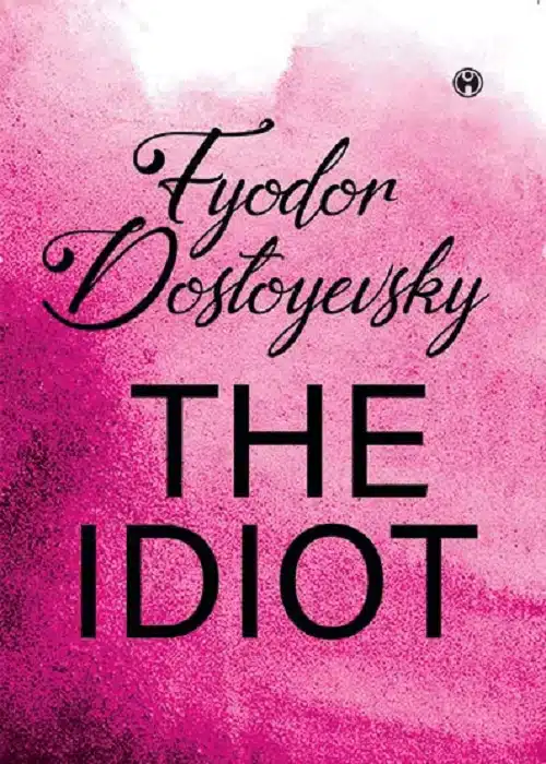 THE IDIOT