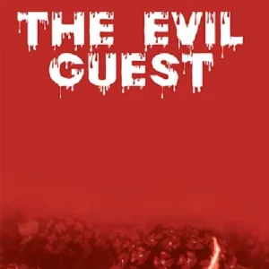 The Evil Guest