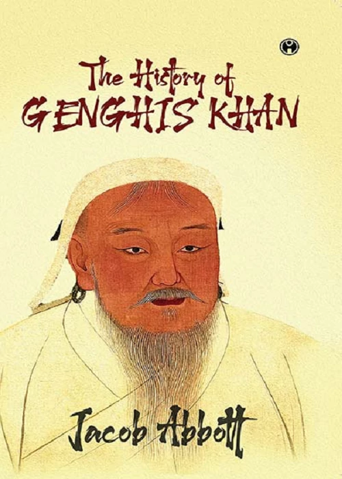 The History of Genghis Khan