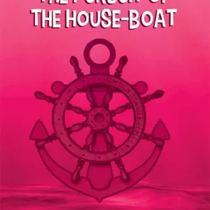 The Pursuit of the HouseBoat