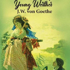 The Sorrows of Young Werther
